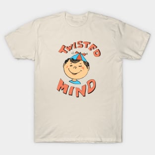 twisted mind T-Shirt